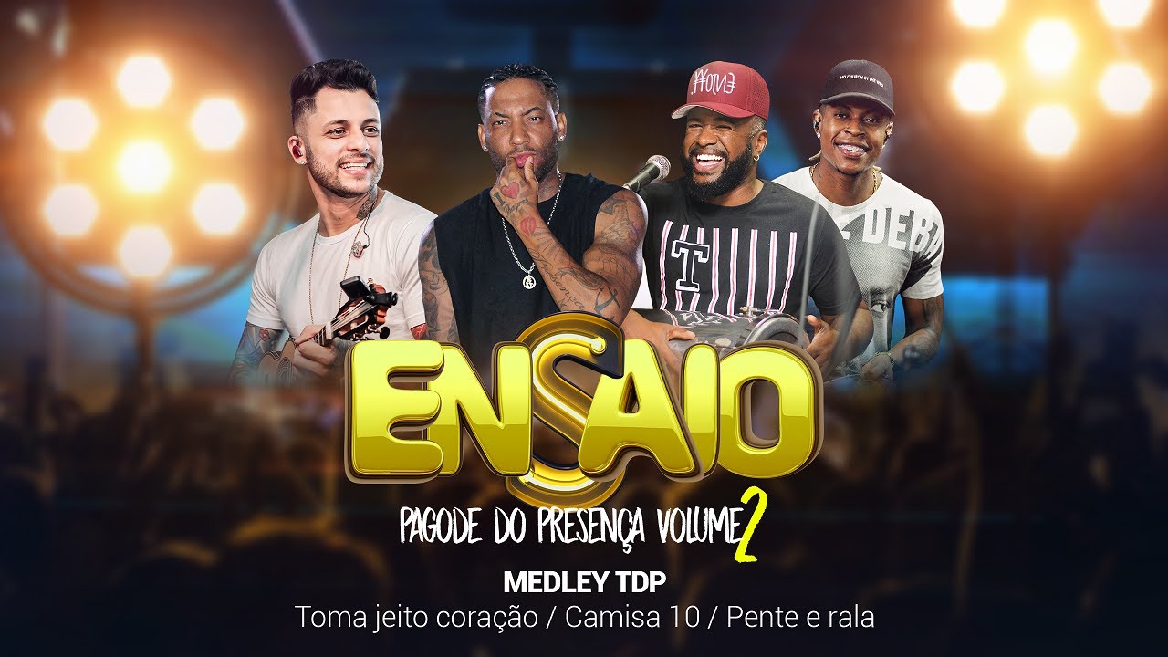 Ensaio Pagode do Presença Vol. 2 Medley Turma do Pagode YouTube