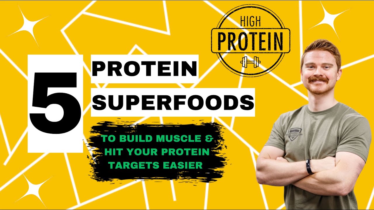 5 Protein Superfoods To Build Muscle & Hit Your Protein Targets Easier ...