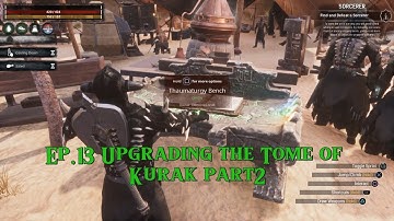 Ep.13 Upgrading the Tome of Kurak Part2 | Exiled Lands | Conan Exiles | Gameplay