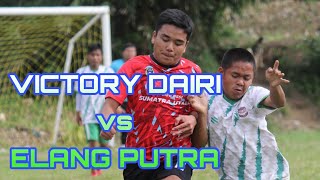 VICTORY FC vs ELANG PUTRA FC