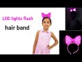 butterfly hair band LED Flashlight pink hair band girls unboxing review