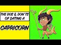 The DOS and DON'TS of DATING A CAPRICORN/ Best & Worst Traits/Cusps/ BEST MATCHES for CAPRICORN