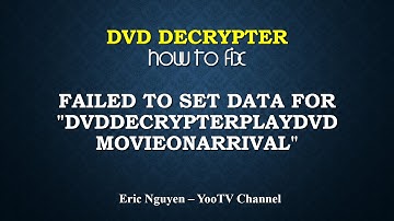 DVD Decrypter - How to fix error: Failed to set data for "DVDDecrypterPlayMovieOnArrial"