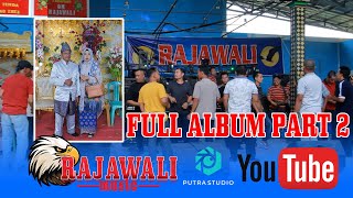 Part 2 Joget Bareng OM RAJAWALI MUSIC || PUTRA STUDIO || Live acara bpk H.rebo ngulak