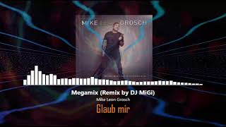 Mike Leon Grosch   Megamix (DJMigi&#39;s FoxMix) 126BPM