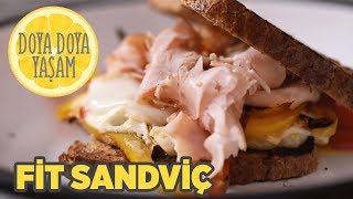 Sahurda Beslenme | Fit Sandviç Tarifi