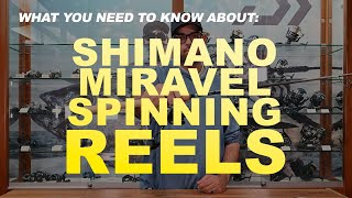 Introduction to Shimano Miravel Spinning Reels