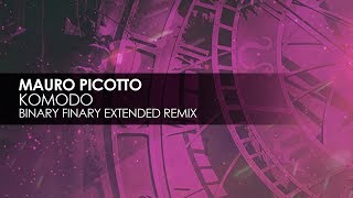 Mauro Picotto - Komodo (Binary Finary Extended Remix)