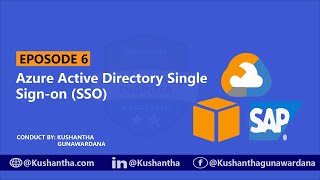 Azure Active Directory Single Sign-on (SSO) | EPOSODE 6