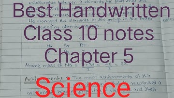 Class 10 chapter 5 Periodic classification of elements || Handwritten notes ||