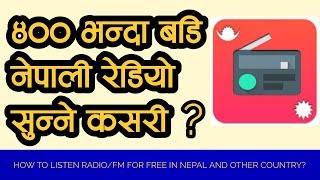 HOW TO LISTEN NEPALI RADIO,FM FOR FREE IN WORLDWIDE ।।।DOCTORZENIUS PRODUCTION। Sandeep GC Official screenshot 2