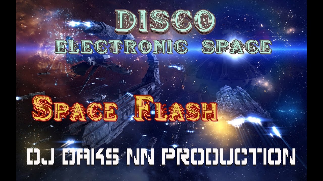 SPACE FLASH (DJ DAKS NN PRODUCTION) AB DLS