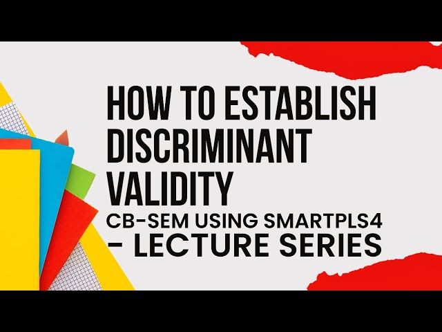 CBSEM using #SmartPLS4 | 10 | Understand and Interpret Discriminant Validity