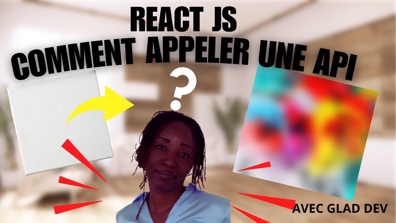 REACT JS: Comment appeler une API - YouTube