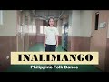 INALIMANGO (BASIC) - Philippine Folk Dance |  Miss Rubielyn