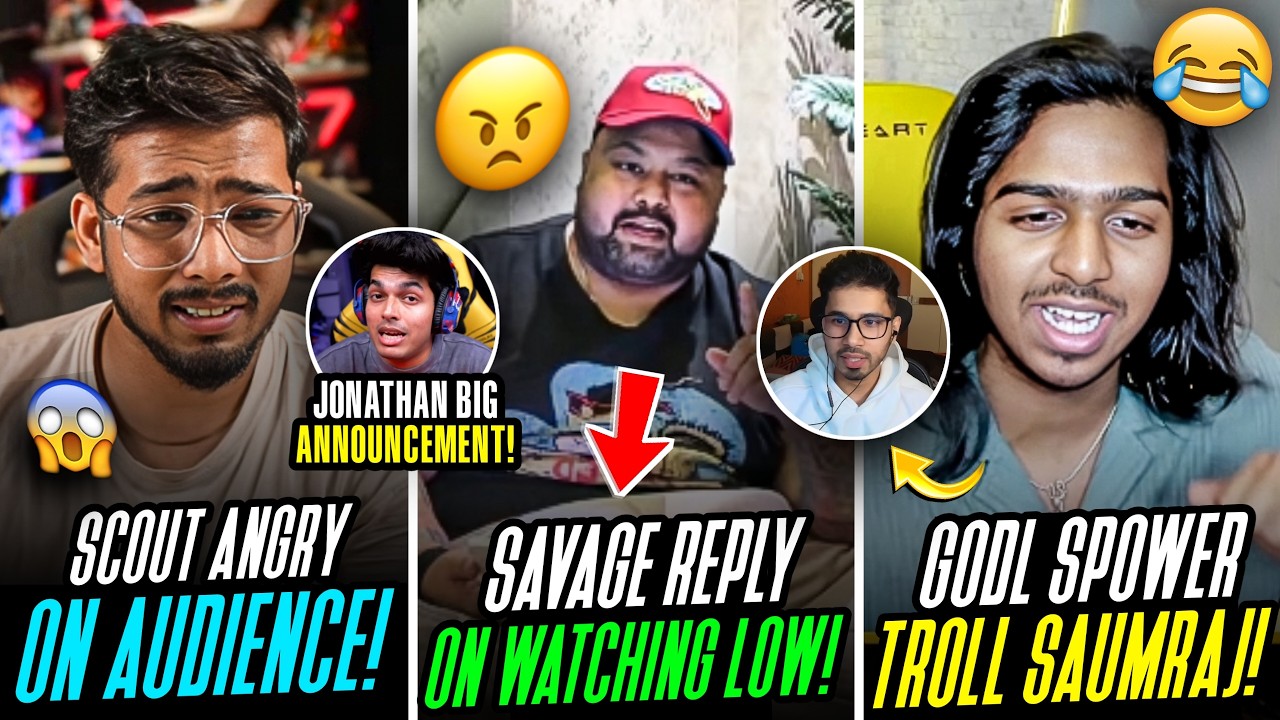 Scout Angry😤GOLDY Bhai Sevage Reply*Low Watching*✅Spower Troll Saumraj Live😂Jonny Health Issue