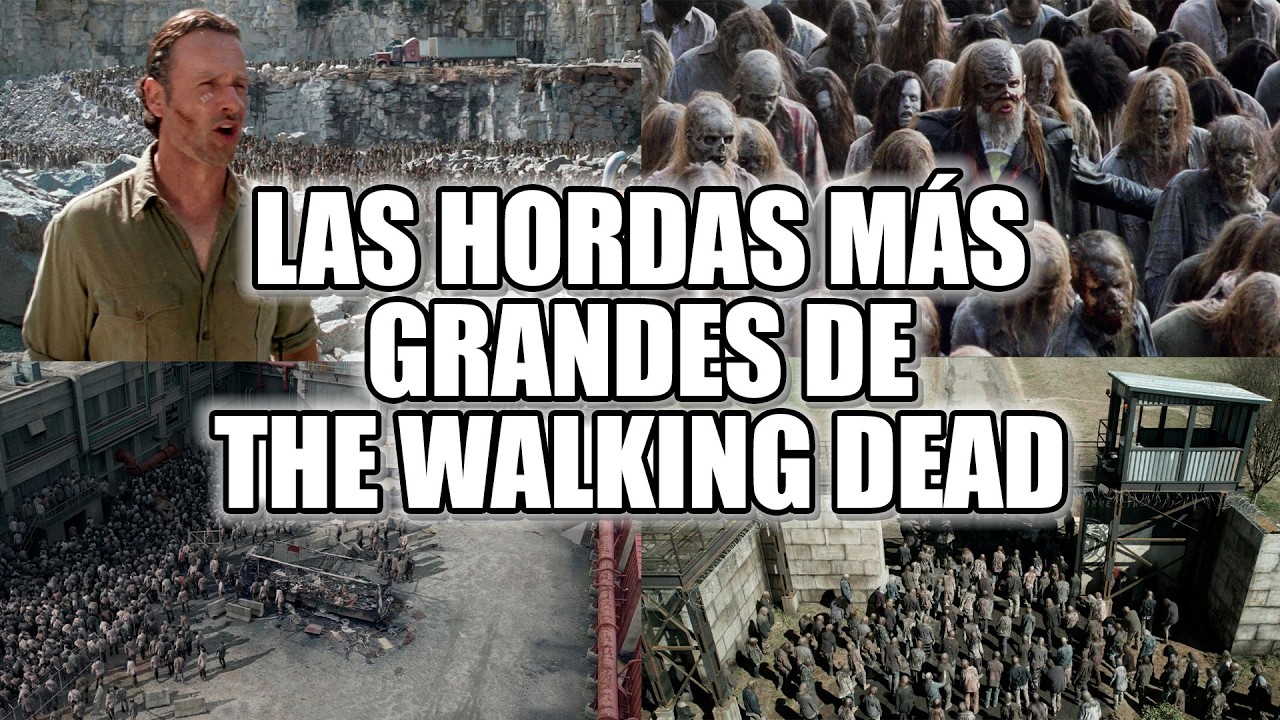 Las hordas más MASIVAS de The Walking Dead