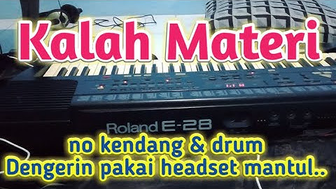 Kalah Materi (Ali Gangga) - No Kendang & Drum