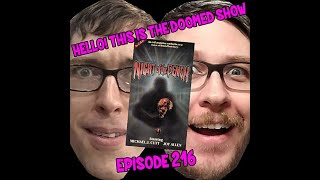 Hello! This is the Doomed Show 216 - Night of the Demon