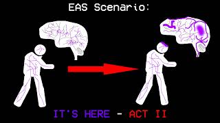 EAS Scenario: IT'S HERE - ACT 2
