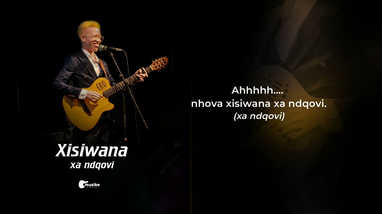 Matias Macuácua - Xisiwana xa ndqovi  Lyrics (música original)