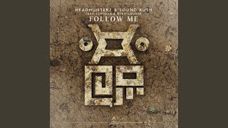 Video thumbnail of "Headhunterz - Follow Me (feat. Eurielle, Ryan Louder) (Extended)"