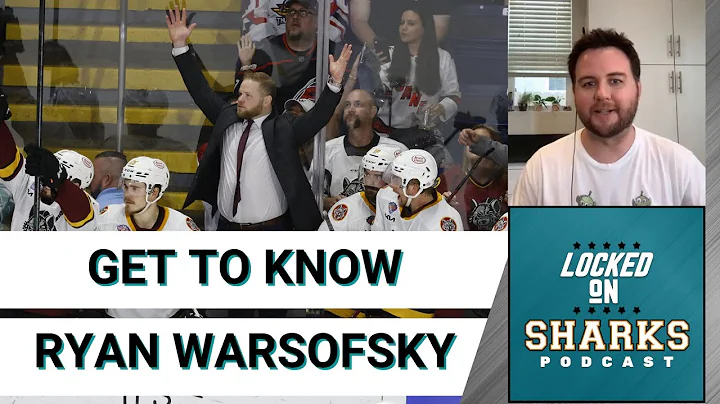 Profiling San Jose Sharks Newest Assistant Coach Ryan Warsofsky With Sarah Avampato
