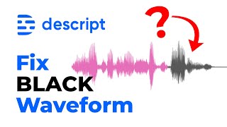 Fix black waveform unrecognized words in Descript.com
