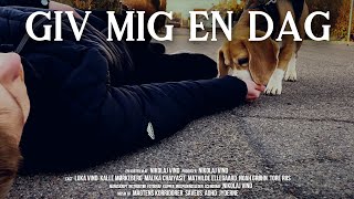 Giv Mig En Dag Dansk Kortfilm
