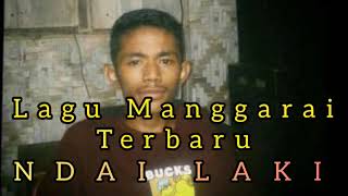 Lagu Manggarai Terbaru 2020 #Ndai Laki