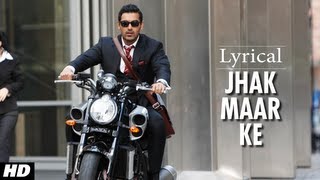 Jhak Maar Ke Full Song with Lyrics | Desi Boyz | John Abraham, Deepika Padukone Resimi