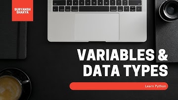 Variables and Data types in Python | Suryansh Shakya