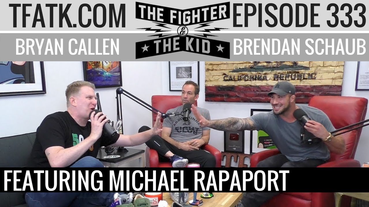 The Fighter and The Kid Episode 333 Michael Rapaport YouTube