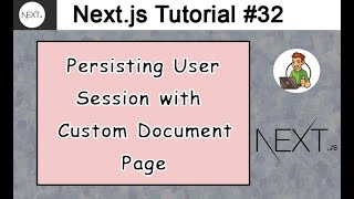 Persisting User Session with Custom Document Page in Next.js
