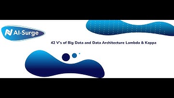 #16 - 42 V’s of Big Data and Data Architecture Lambda & Kappa