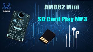 AMB82 Mini - SD Card Play MP3