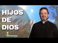 Hijos de Dios - Padre Pedro Justo Berrío