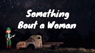 Thomas Rhett - Somethin' 'Bout A Woman (Lyrics) ft. Teddy Swims