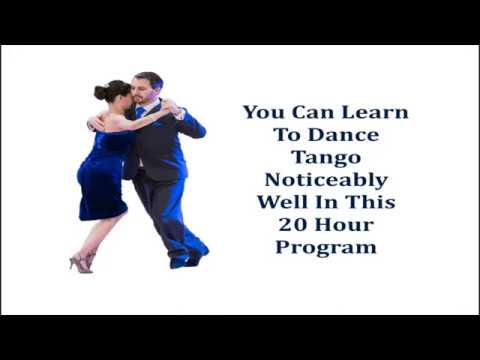 You Can Learn to Dance Tango Noticeably Well In This 20 Hour Tango Program