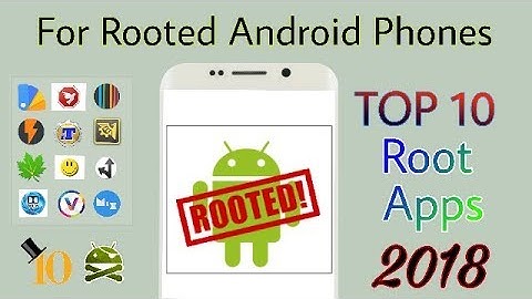 TOP 10 Root APPS for any Android Device | MUST HAVE | 2018
