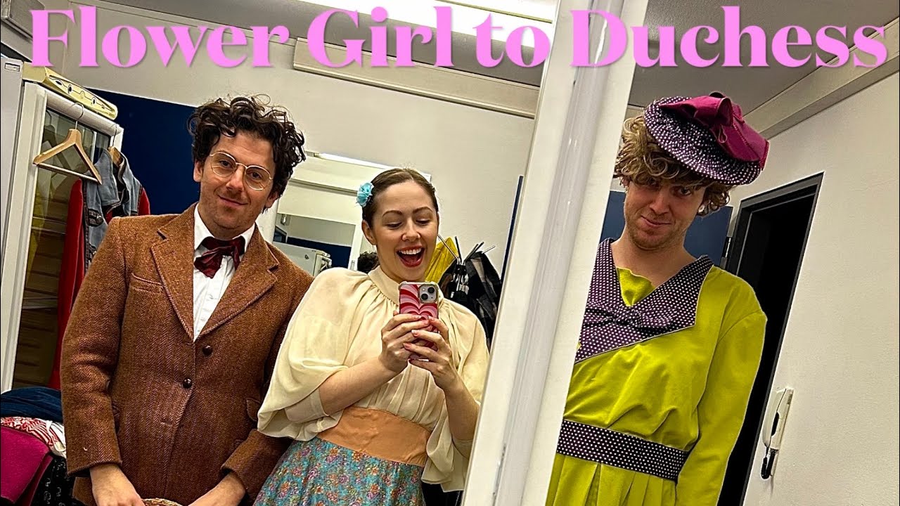 Flower Girl to Duchess! PYGMALION tour - week 12! - YouTube