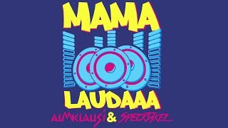 Video thumbnail of "Mama Laudaaa - Almklausi und Specktakel (Mama Lauda - Lyric Video)"