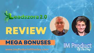 Leadzora 2.0 Review + Award-Winning Bonuses To Make It Work FASTER (Worth $997)!