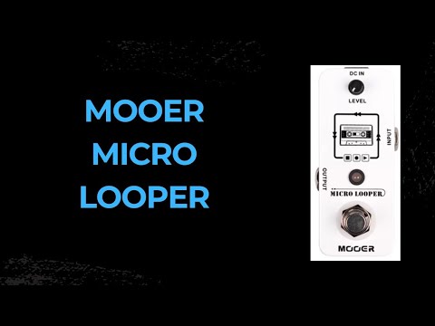 Mooer Micro Looper