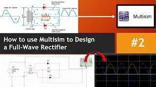#2 || FullWave Rectifier || Simulation Using Multisim || Two Diode model ||