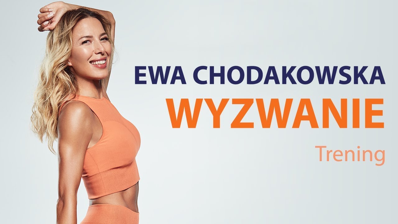 Ewa Chodakowska WYZWANIE: Trening - YouTube