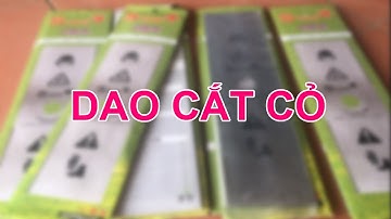Dao Cắt Cỏ Star Chất Thép Tốt | Dao Cắt Cỏ Tốt 35cm | Lưỡi Dao Cắt Cỏ