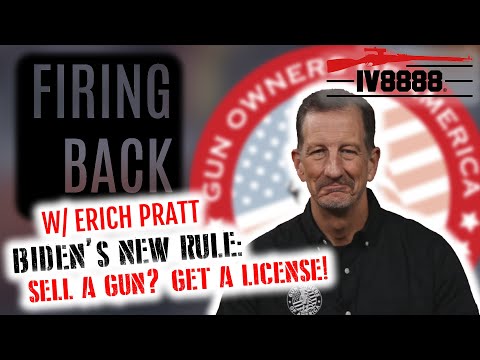 Firing Back with Erich Pratt: "Biden's Universal Background Check Rule"