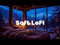 Soft Lofi BedRoom at Rain Night 🎧 A relaxing place to study and calm your mind #24