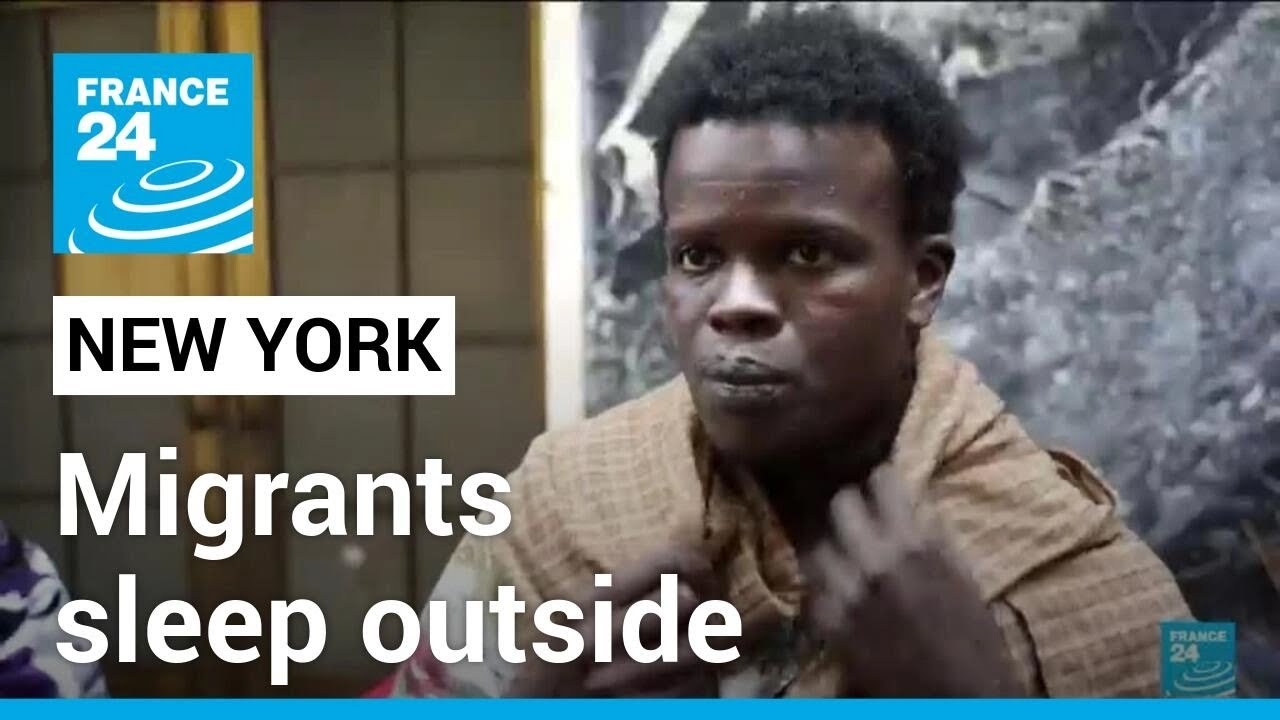 Migrants sleep outside as New York mayor says city is full • FRANCE 24 ...